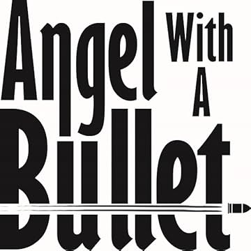 Angel With A Bullet