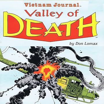 Vietnam Journal: Valley of Death