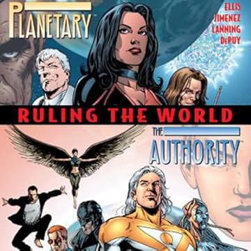 Planetary/The Authority: Ruling the World