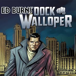 Ed Burns: Dock Walloper