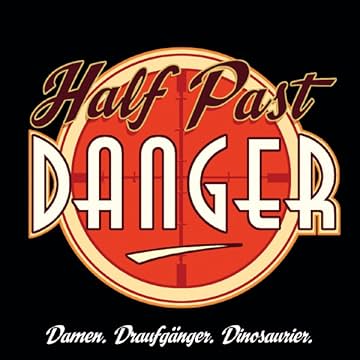 Half Past Danger