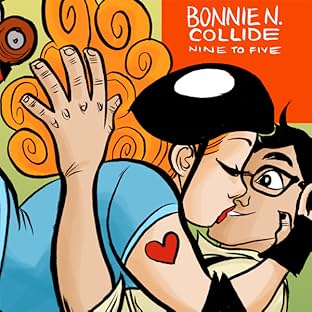 Bonnie N. Collide, Nine to Five