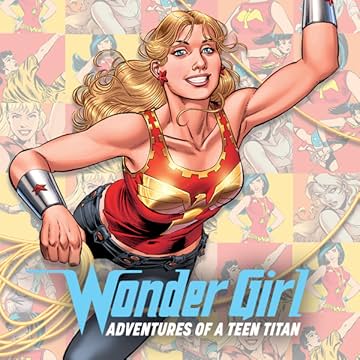 Wonder Girl: Adventures of a Teen Titan