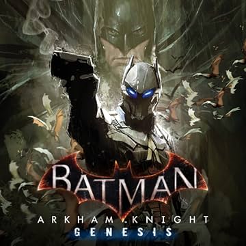 Batman: Arkham Knight - Genesis (2015-2016)