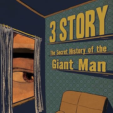 3 Story: The Secret History of the Giant Man