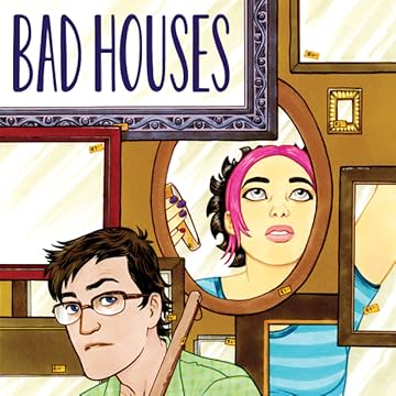 Bad Houses