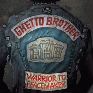 Ghetto Brother: Warrior to Peacemaker