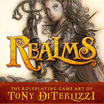 Realms: The Roleplaying Art of Tony DiTerlizzi