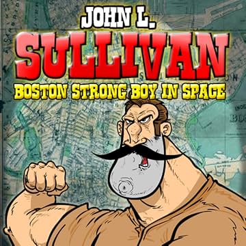 John L. Sullivan Boston Strong Boy In Space