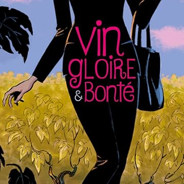 Vin, gloire et bonté