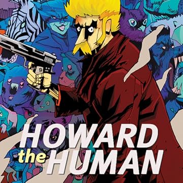 Howard the Human (2015)