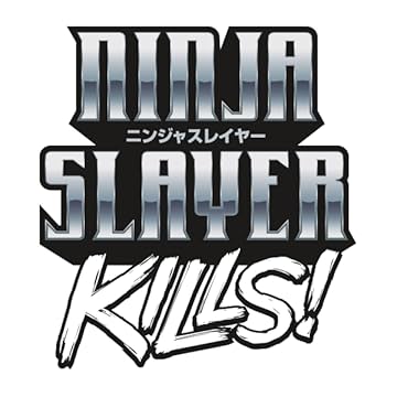 Ninja Slayer Kills