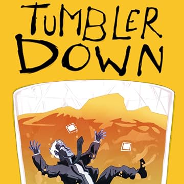 Tumbler Down