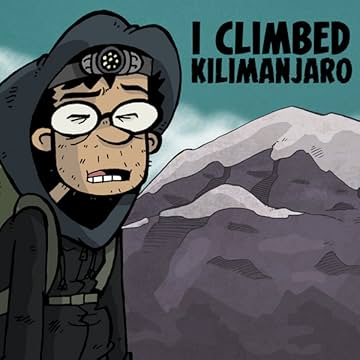 I Climbed Kilimanjaro