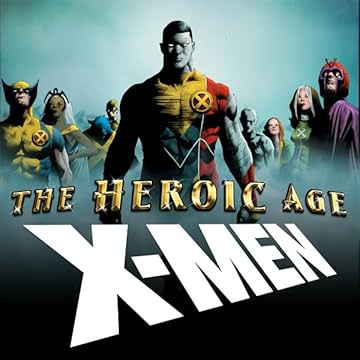 The Heroic Age: X-Men (2010)
