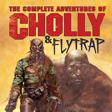 The Complete Adventures Of Cholly & Flytrap