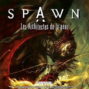 Spawn - Les Architectes de la peur