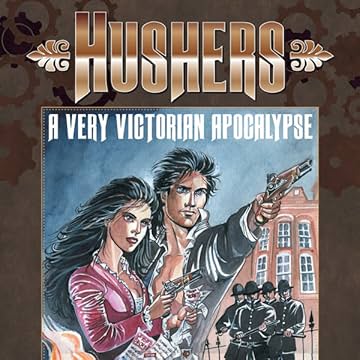 Hushers: A Very Victorian Apocalypse