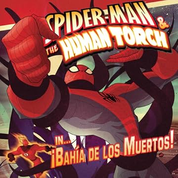 Spider-Man & The Human Torch in Bahia De Los Muertos