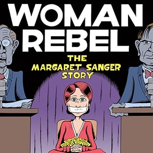 Woman Rebel: The Margaret Sanger Story