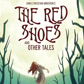 The Red Shoes and Other Tales