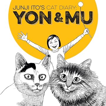 Junji Itos Cat Diary Yon & Mu