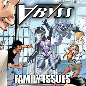 Abyss: Family Issues