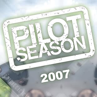 Pilot Season 2007