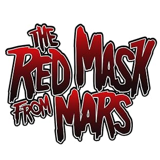 The Red Mask From Mars