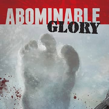Abominable Glory