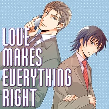 Love Makes Everything Right
