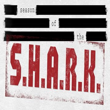 Season of the S.H.A.R.K.