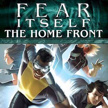 Fear Itself: The Home Front