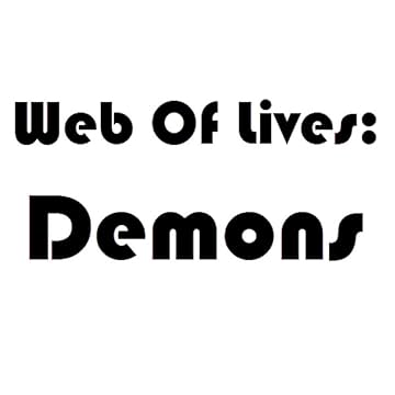 Web Of Lives: Demons