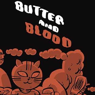 Butter and Blood