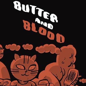 Butter and Blood
