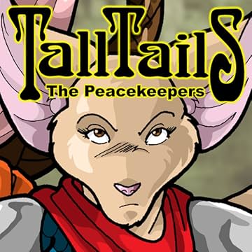 Tall Tails: The Peacekeepers