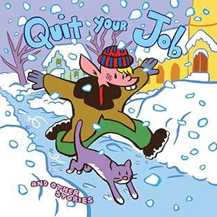 Quit Your Job and Other Stories