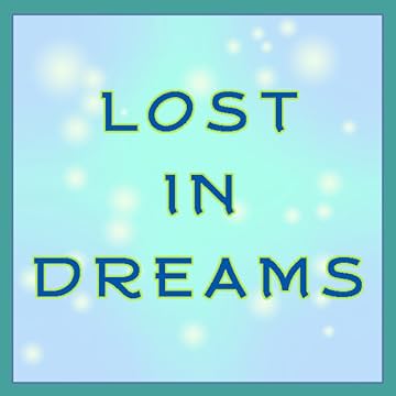 Lost in Dreams