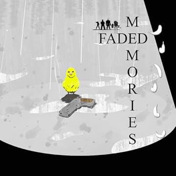 Faded Memories
