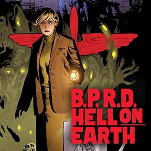 B.P.R.D.: Hell On Earth