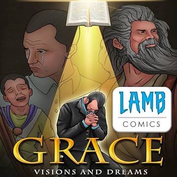 Grace: Visions and Dreams