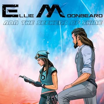 Ellie Moonbeard and The Seekers of Shine