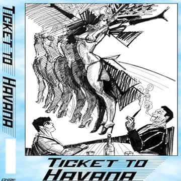 Ticket To Havana