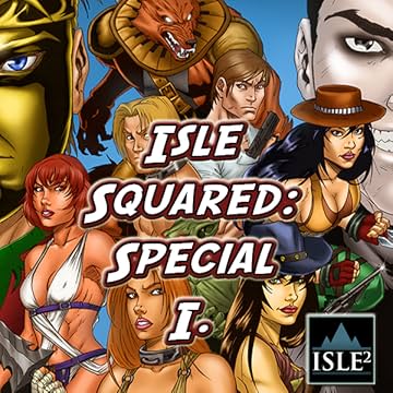 Isle Squared: Special I: Collected Premiere Issues