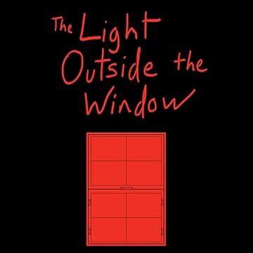 The Light Outside the Window