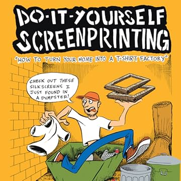 DIY Screenprinting: