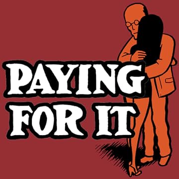 Paying For It