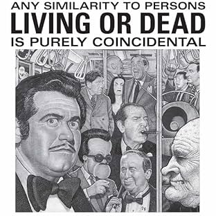 Any Similarity to Persons Living or Dead is Purely Coincidental