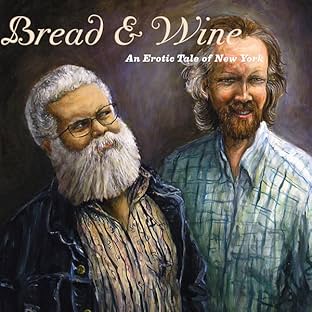 Bread & Wine: An Erotic Tale of New York
